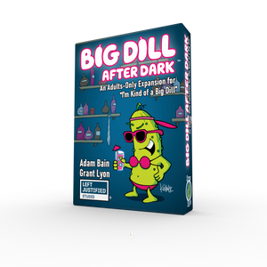 A Big Dill After Dark